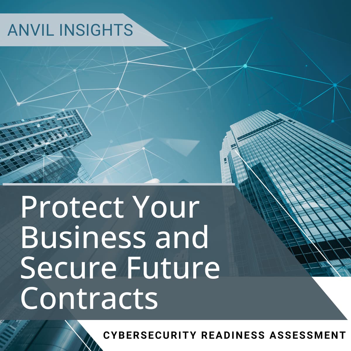 Cybersecurity Readiness Assessment - Protect Your Business and Secure Future Contracts